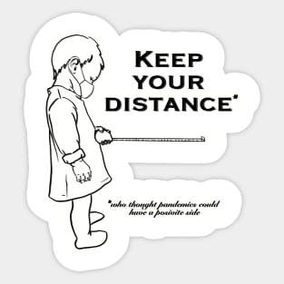 Pandemic - hold your distance Sticker